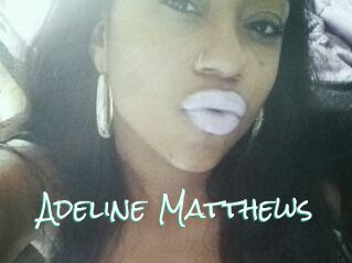 Adeline_Matthews