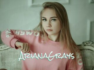 ArianaGrays