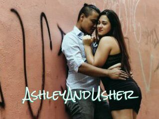 AshleyAndUsher