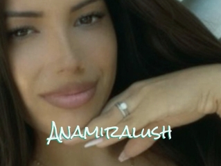 Anamiralush