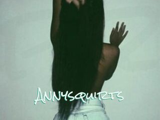 Annysquirts