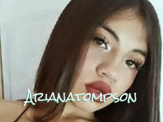 Arianatompson