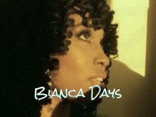Bianca_Days