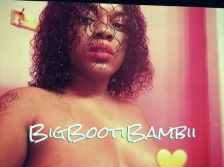BigBootiBambii