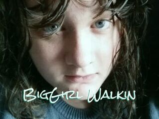 BigGirl_Walkin