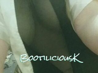 BootiliciousK