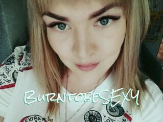 BurntobeSEXY