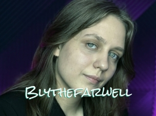 Blythefarwell