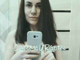 CallmeURgerl