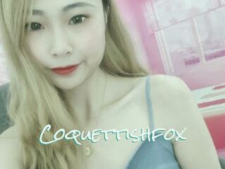 Coquettishfox