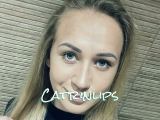 Catrinlips