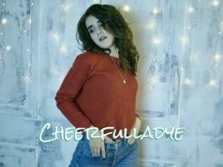 Cheerfulladye