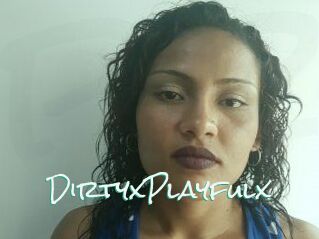 DirtyxPlayfulx