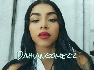 Dahiangomezz