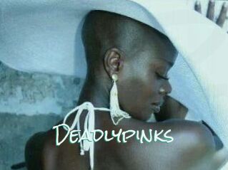 Deadlypinks