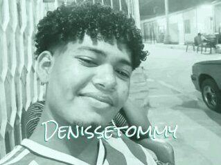 Denissetommy