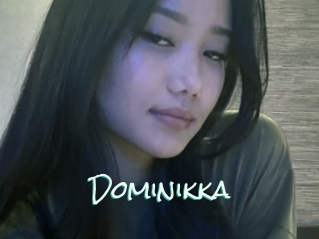 Dominikka