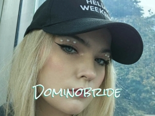 Dominobride