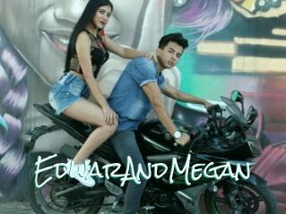 EdwarAndMegan