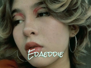 Edaeddie