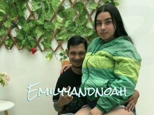 Emilyyandnoah