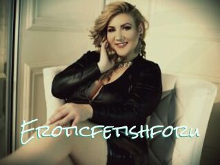 Eroticfetishforu