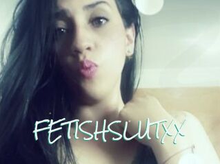 FETISHSLUTXX