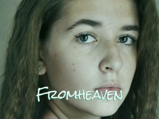 Fromheaven