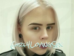 Girl4LovingSex