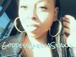 GoddessAmeliaStaxxx