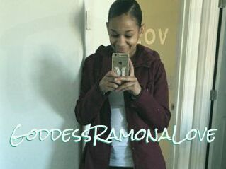 GoddessRamonaLove
