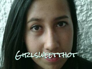 Girlsweetthot