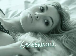 Greenmill