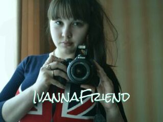 IvannaFriend