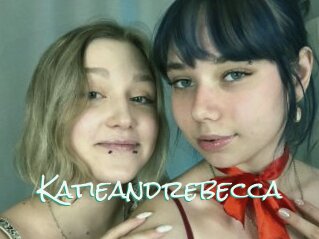 Katieandrebecca