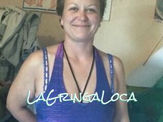 LaGringaLoca