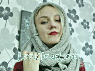 LerkTrueLove