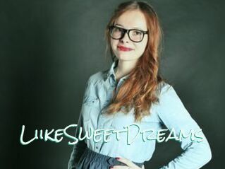 LiikeSweetDreams