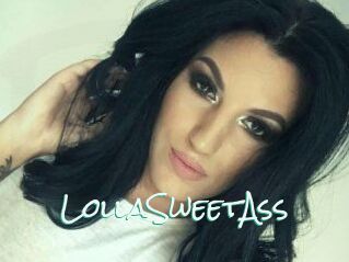 LollaSweetAss