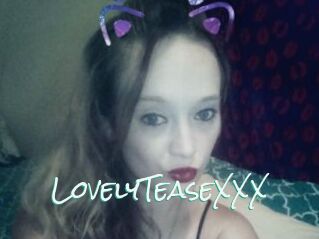 LovelyTeaseXXX