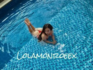 Lolamonroeex
