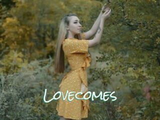 Lovecomes