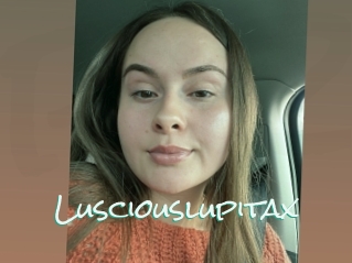 Lusciouslupitax