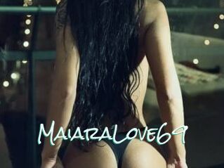 MaiaraLove69