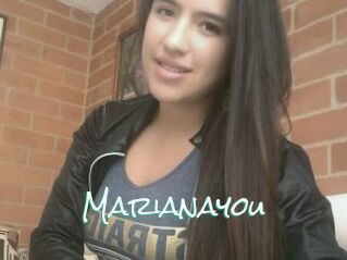 Marianayou