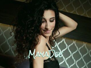 MayaDee
