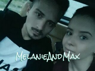 MelanieAndMax