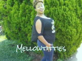 Mellowtitties