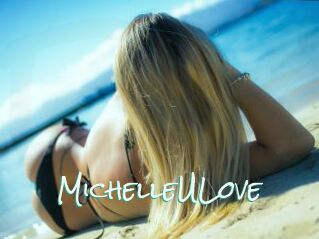 MichelleULove