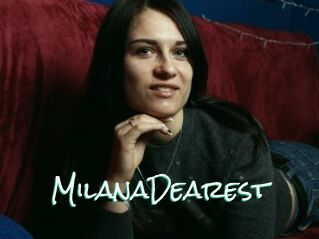 MilanaDearest
